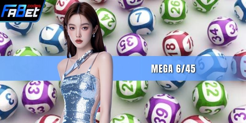 Mega 6/45