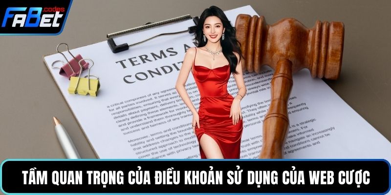 Tầm quan trọng của điều khoản sử dụng của web cược